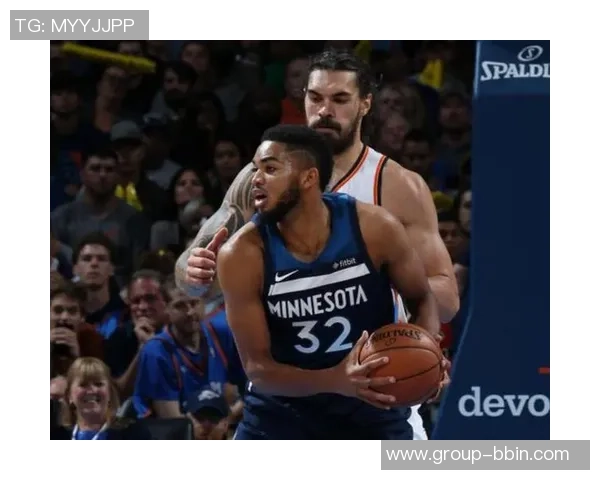 周三竞彩篮球看点分析森林狼阵容完整雷霆核心球员可能缺阵